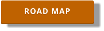 ROAD MAP